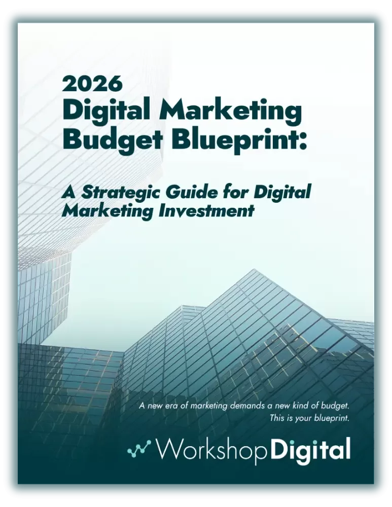 Cover of the “2026 Digital Marketing Budget Blueprint” PDF by Workshop Digital, featuring modern glass buildings and bold typography on a clean, minimalist background.
